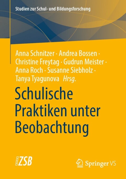 Cover image for book Schulische Praktiken unter Beobachtung