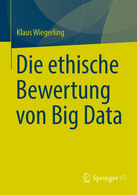 Cover image for book Die ethische Bewertung von Big Data