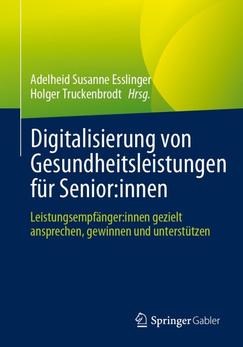 Cover image for book Digitalisierung von Gesundheitsleistungen für Senior:innen