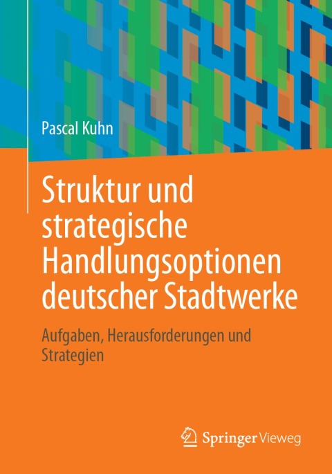 Cover image for book Struktur und strategische Handlungsoptionen deutscher Stadtwerke