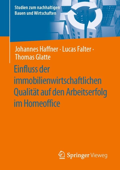 Cover image for book Einfluss der immobilienwirtschaftlichen Qualität auf den Arbeitserfolg im Homeoffice