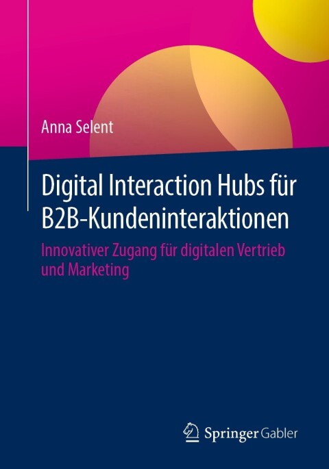 Cover image for book Digital Interaction Hubs für B2B-Kundeninteraktionen