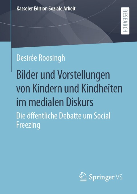 Cover image for book Bilder und Vorstellungen von Kindern und Kindheiten im medialen Diskurs