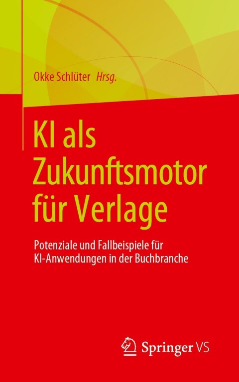 Cover image for book KI als Zukunftsmotor für Verlage