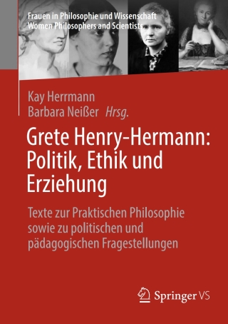 Grete Henry-Hermann: Politik, Ethik und Erziehung