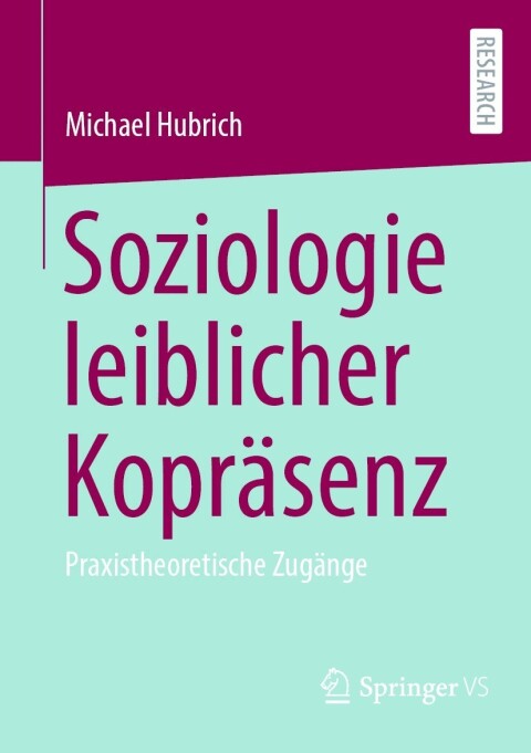 Cover image for book Soziologie leiblicher Kopräsenz