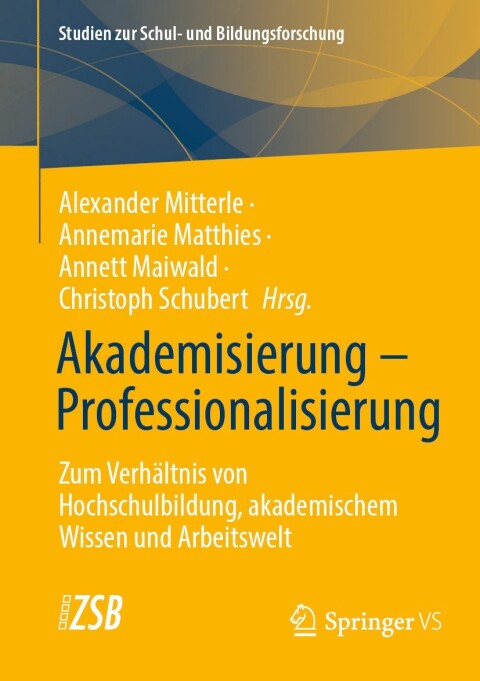 Cover image for book Akademisierung – Professionalisierung