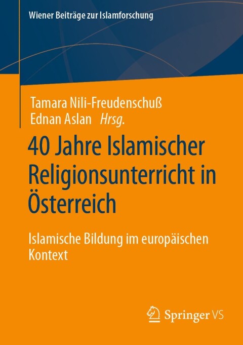 Cover image for book 40 Jahre Islamischer Religionsunterricht in Österreich