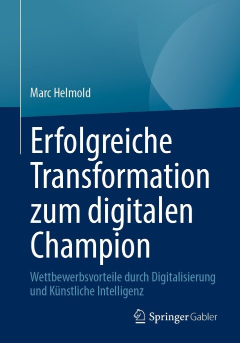 Cover image for book Erfolgreiche Transformation zum digitalen Champion