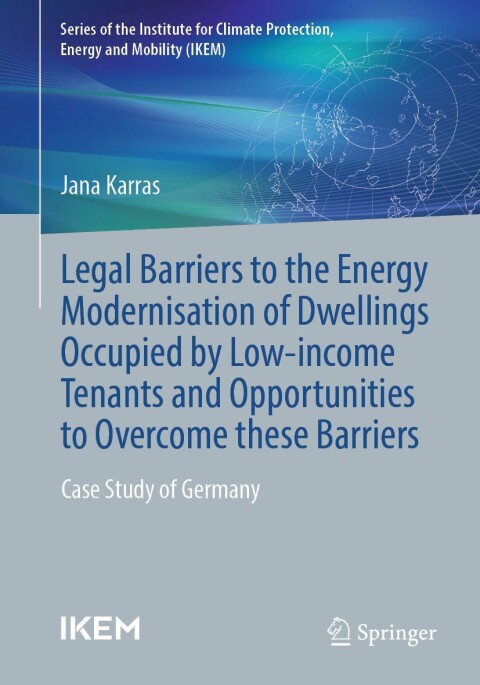 Cover image for book Legal barriers to the energy modernisation of dwellings occupied by low-income tenants and opportunities to overcome these barriers