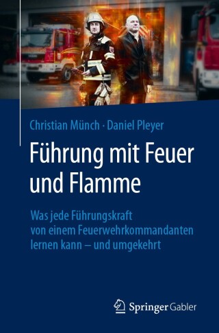 Führung mit Feuer und Flamme
