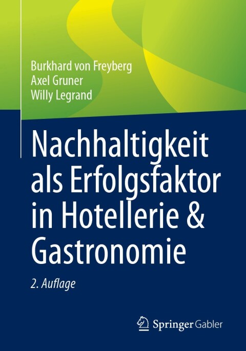 Nachhaltigkeit als Erfolgsfaktor in Hotellerie \u0026 Gastronomie 