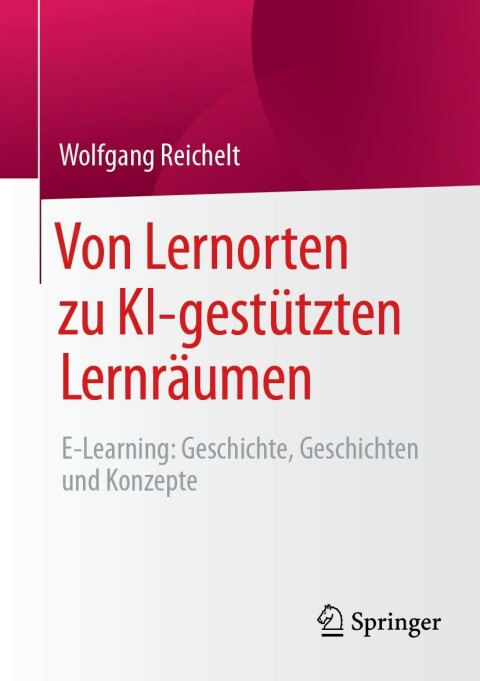 Cover image for book Von Lernorten zu KI-gestützten Lernräumen