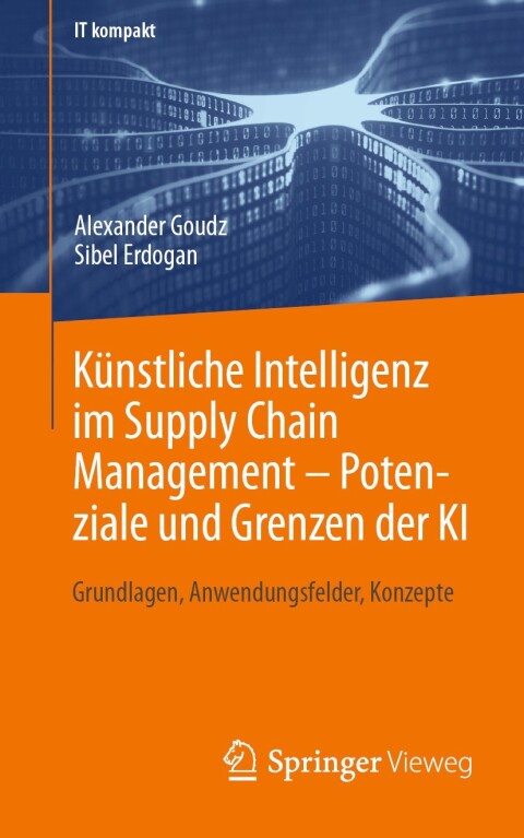Cover image for book Künstliche Intelligenz im Supply Chain Management – Potenziale und Grenzen der KI