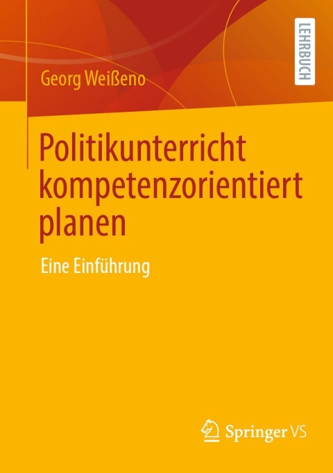 Cover image for book Politikunterricht kompetenzorientiert planen