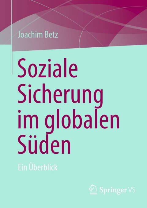 Cover image for book Soziale Sicherung im globalen Süden