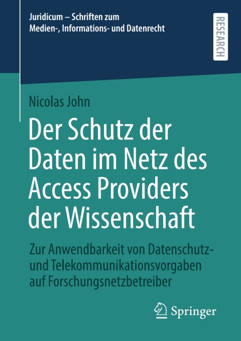 Cover image for book Der Schutz der Daten im Netz des Access Providers der Wissenschaft