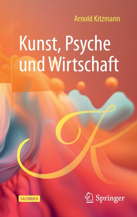 Cover image for book Kunst, Psyche und Wirtschaft