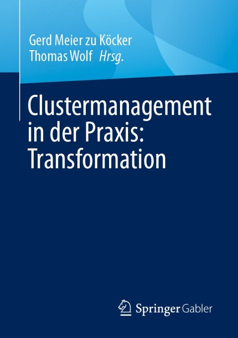Cover image for book Clustermanagement in der Praxis: Transformation