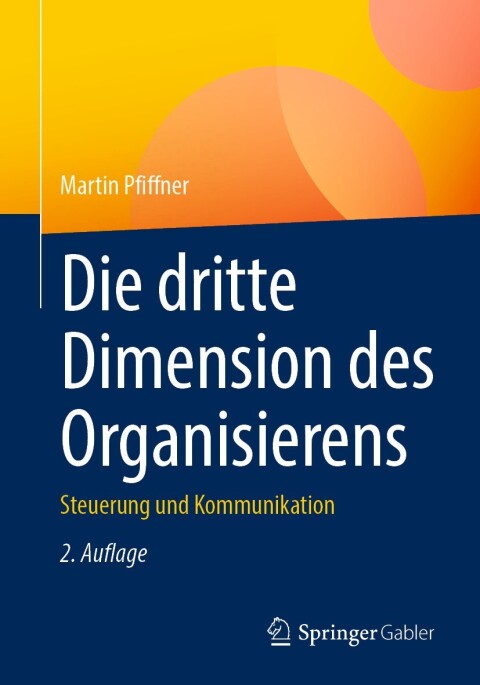 Cover image for book Die dritte Dimension des Organisierens