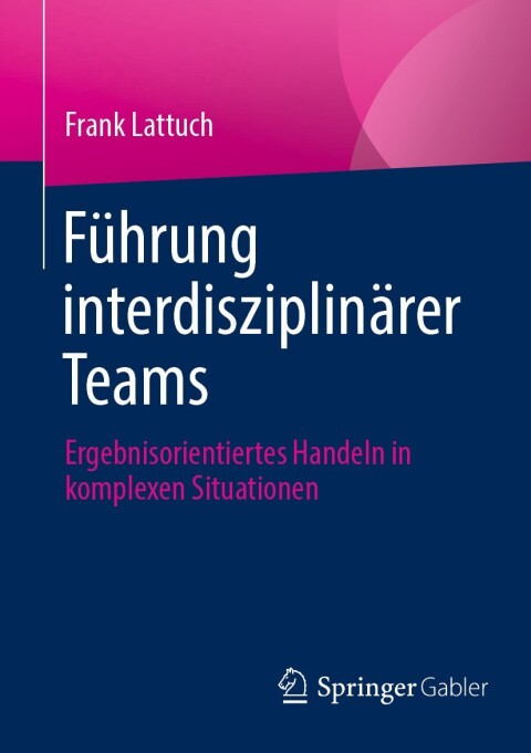 Cover image for book Führung interdisziplinärer Teams