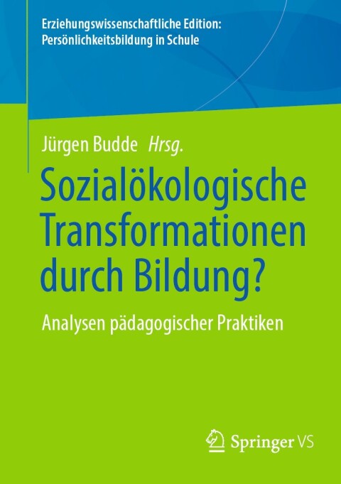 Cover image for book Sozialökologische Transformationen durch Bildung?