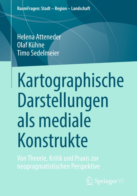 Cover image for book Kartographische Darstellungen als mediale Konstrukte