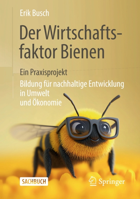 Cover image for book Der Wirtschaftsfaktor Bienen – ein Praxisprojekt