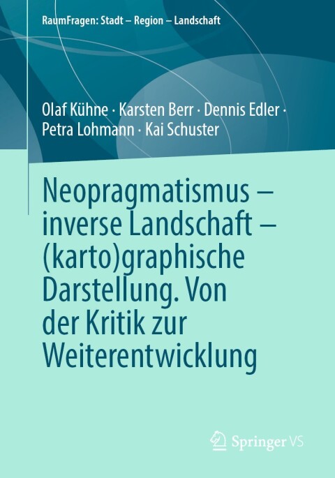Cover image for book Neopragmatismus – inverse Landschaft – (karto)graphische Darstellung. Von der Kritik zur Weiterentwicklung