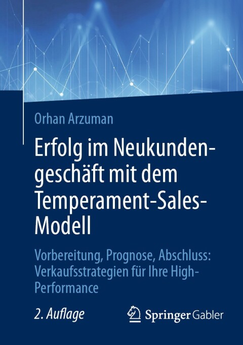 Cover image for book Erfolg im Neukundengeschäft mit dem Temperament-Sales-Modell