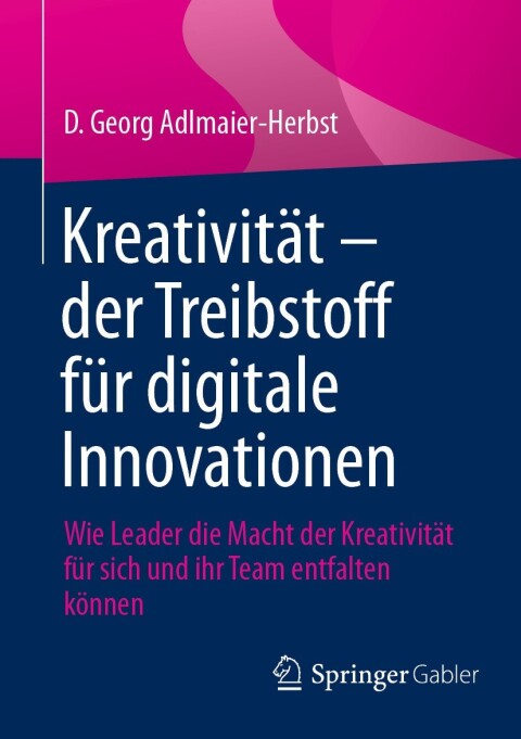 Cover image for book Kreativität – der Treibstoff für digitale Innovationen
