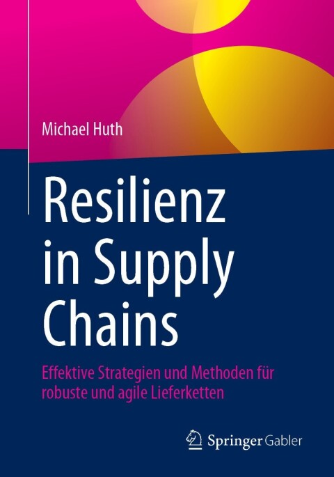 Resilienz in Supply Chains 