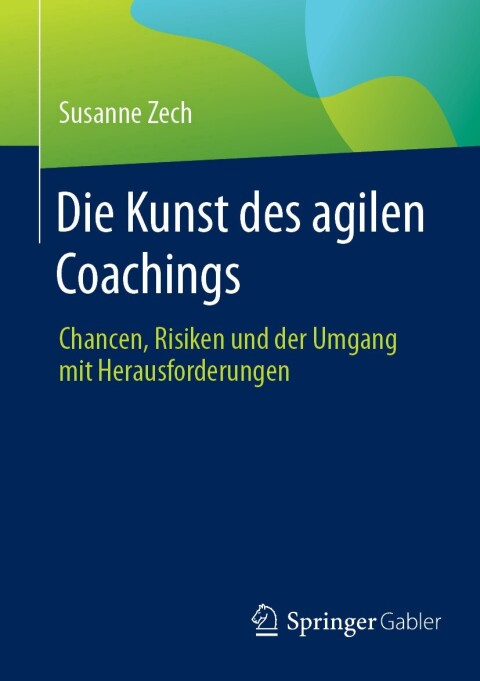 Die Kunst des agilen Coachings 