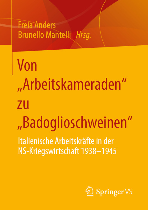 Cover image for book Von „Arbeitskameraden“ zu „Badoglioschweinen“