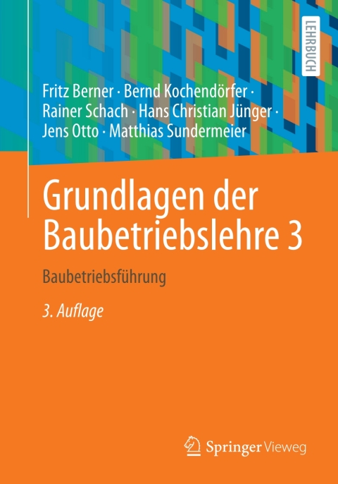 Grundlagen der Baubetriebslehre 3 