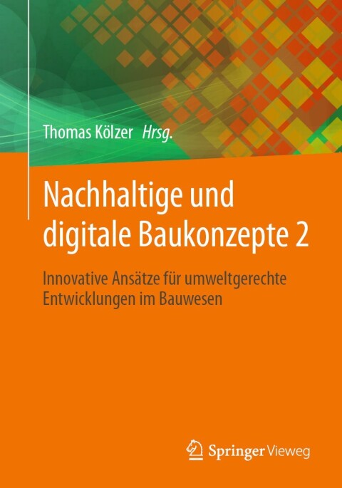 Cover image for book Nachhaltige und digitale Baukonzepte 2
