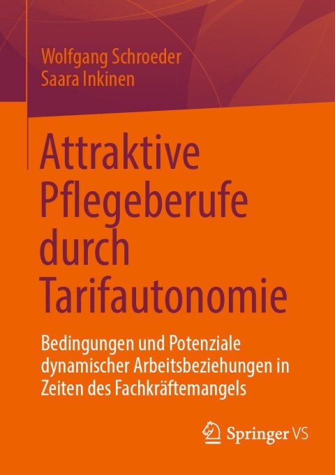 Attraktive Pflegeberufe durch Tarifautonomie 