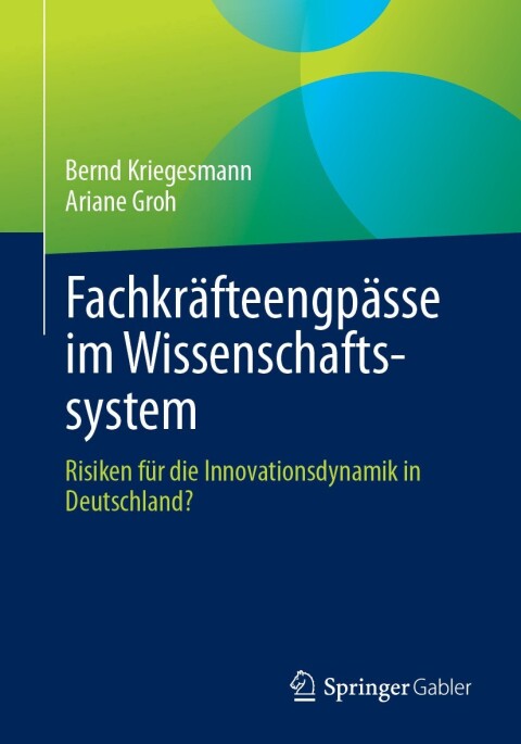 Cover image for book Fachkräfteengpässe im Wissenschaftssystem