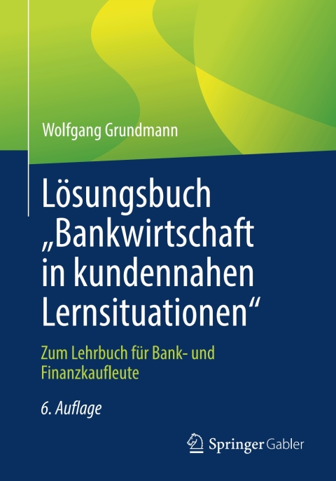Cover image for book Lösungsbuch „Bankwirtschaft in kundennahen Lernsituationen"