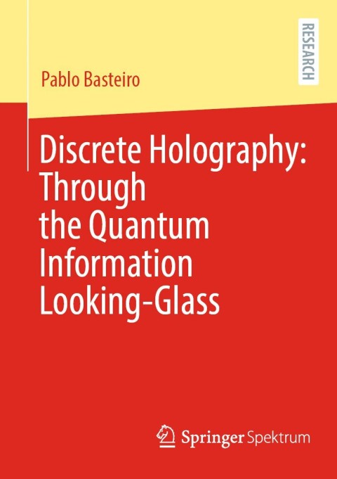 Cover image for book Discrete Holography: Through the Quantum Information Looking-Glass