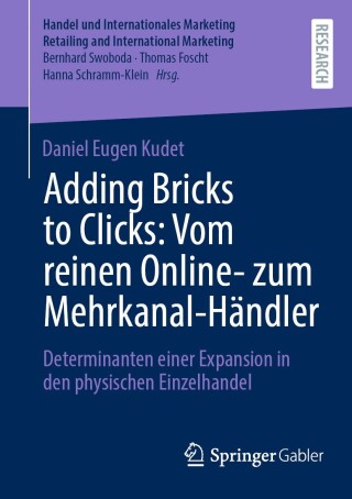 Adding Bricks to Clicks: Vom reinen Online- zum Mehrkanal-Händler