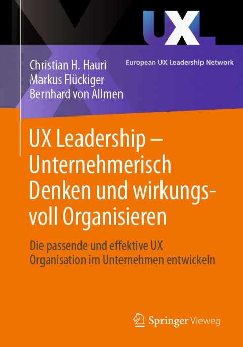 Cover image for book UX Leadership - Unternehmerisch Denken und wirkungsvoll Organisieren