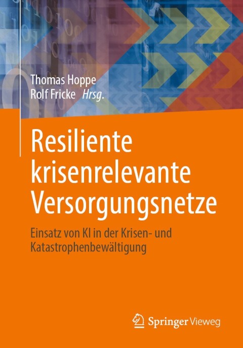 Cover image for book Resiliente krisenrelevante Versorgungsnetze