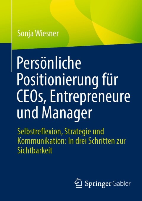 Cover image for book Persönliche Positionierung für CEOs, Entrepreneure und Manager