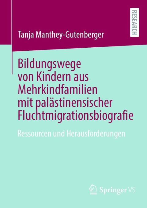 Cover image for book Bildungswege von Kindern aus Mehrkindfamilien mit palästinensischer Fluchtmigrationsbiografie