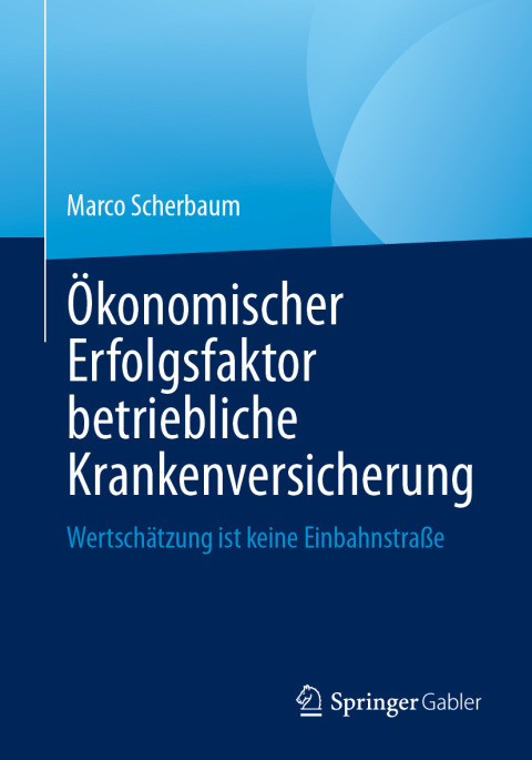 Cover image for book Ökonomischer Erfolgsfaktor betriebliche Krankenversicherung