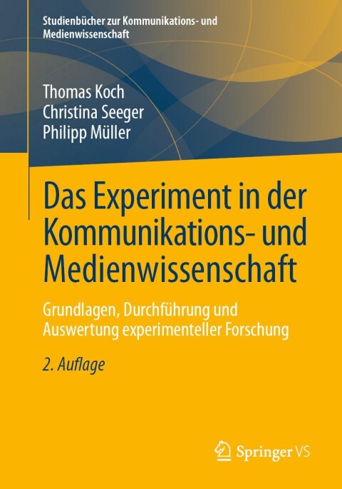Cover image for book Das Experiment in der Kommunikations- und Medienwissenschaft
