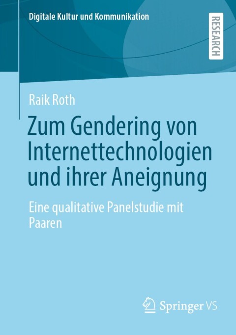 Cover image for book Zum Gendering von Internettechnologien und ihrer Aneignung