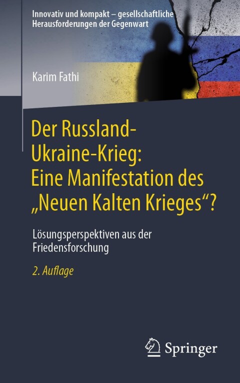 Cover image for book Der Russland-Ukraine-Krieg: Eine Manifestation des „Neuen Kalten Krieges“?