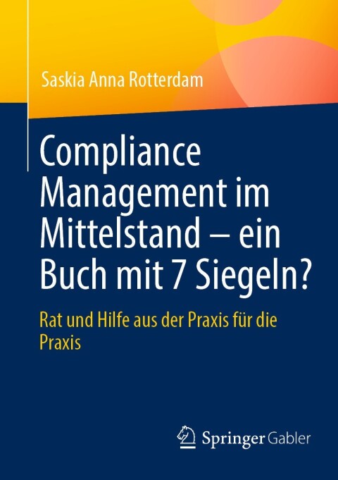 Cover image for book Compliance Management im Mittelstand – ein Buch mit 7 Siegeln?